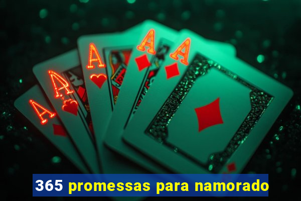 365 promessas para namorado